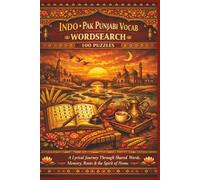 INDO PAK PUNJABI VOCAB WORDSEARCH 100 PUZZLES: A Lyrical Journey Through Shared Words, Memory, Roots & the Spirit of Home