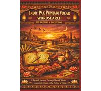 INDO PAK PUNJABI VOCAB WORDSEARCH 80 Puzzles & Solutions: A Lyrical Journey Through Shared Words, Ancestral Echoes & the Feeling of Home