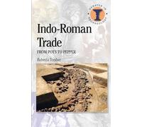 Indo-Roman Trade: From Pots To Pepper