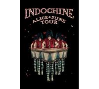 Indochine - Alice & June Tour