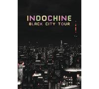 Indochine : Black City Tour