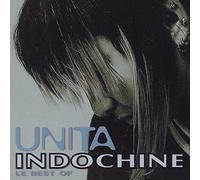 Indochine - Unita : Le Best Of Indochine