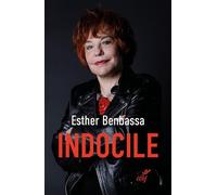 Indocile: Autobiographie