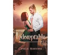 Indomptable - Ophélie Hortebise - Hlab Eds - broché - Roman