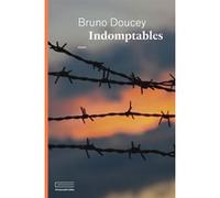 Indomptables Bruno Doucey (Auteur)