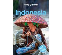 Indonesia 6: Rutas detalladas, las mejores experiencias, mapas y consejos de expertos