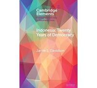 Indonesia: Twenty Years of Democracy (Elements in Politics and Society in Southeast Asia) - [Version Originale] Inconnu (Auteur)