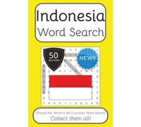 Indonesia Word Search Book: Words Search With Easy To Read Print about Indonesia, Travel, Culture and More | 6x9 inches, 100 pages | 50 puzzles. Ideal ... English, Spanish, Italian, French and German.