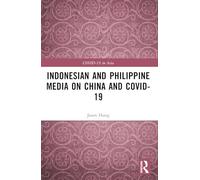 Indonesian and Philippine Media on China and COVID-19
