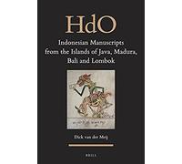 Indonesian Manuscripts From The Islands Of Java, Madura, Bali And Lombok