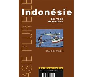 Indonésie. Les voies de la survie - Pierre Gentelle - Belin - broché - Etude