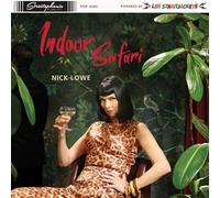 Lowe, Nick - Indoor Safari [Import]
