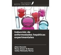 Inducción de enfermedades hepáticas experimentales