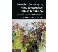 Inducing Compliance With International Humanitarian Law