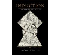 Induction Above and Below the Making of a Magus - Daniel M Comito - Chiron - ebook (ePub) - Livre