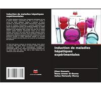 Induction de maladies hépatiques expérimentales