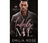 Indulge Me