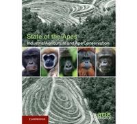 Industrial Agriculture and Ape Conservation - Arcus Foundation - Cambridge University Press - Livre en Anglais - Hardback Arcus FoundationArcus Foundation (Auteur)