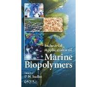 Industrial Applications Of Marine Biopolymers