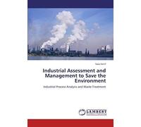 Industrial Assessment And Management To Save The Environment