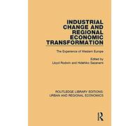 Industrial Change And Regional Economic Transformation