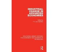 Industrial Change in Advanced Economies: Volume 17 (Routledge Library Editions: The Economics and Business of Technology) - [Version Originale] Inconnu (Auteur)