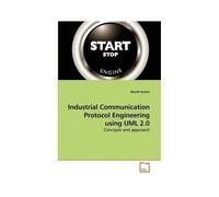 Industrial Communication Protocol Engineering Using Uml 2.0