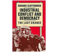 Industrial Conflict And Democracy