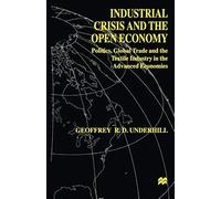 Industrial Crisis And The Open Economy