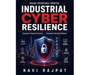 Industrial Cyber Resilience: OT Resilience Techniques | Cyber Threat Detection in Industry | Risk Models in Industrial Security | Infrastructure Ecosystems Defense | Risk Assessment for Industry