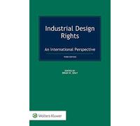 Industrial Design Rights: An International Perspective