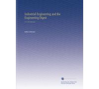 Industrial Engineering and the Engineering Digest: V.11 1912 Jan-Jun