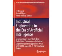 Industrial Engineering in the Era of Artificial Intelligence