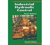 Industrial Hydraulic Control: A Textbook For Fluid Power Technicians