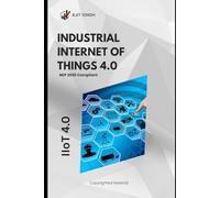 Industrial Internet of Things 4.0