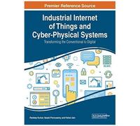 Industrial Internet Of Things And Cyber-Physical Systems