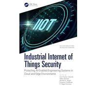 Industrial Internet of Things Security