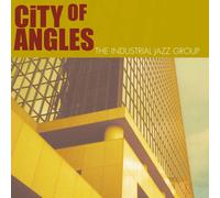 Industrial Jazz Group CITY OF ANGLES (CD)