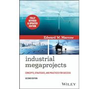 Mégaprojets industriels : Concepts, stratégies et pratiques pour réussir – Wiley-VCH