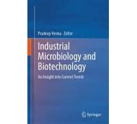 Industrial Microbiology And Biotechnology