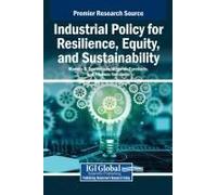 Industrial Policy For Resilience, Equity, And Sustainability