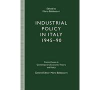 Industrial Policy In Italy, 1945-90