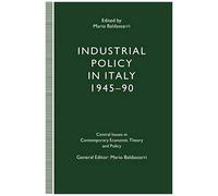 Industrial Policy In Italy, 1945-90