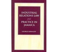 Industrial Relations Law And Practice In Jamaica