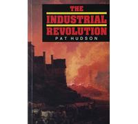 Industrial Revolution, The