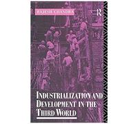 Industrialization And Development In The Third World