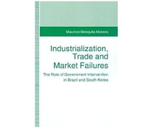 Industrialization, Trade, And Market Failures