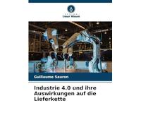 Industrie 4.0 und ihre Auswirkungen auf die Lieferkette