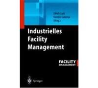 Industrielles Facility Management Kerstin Galenza, Ulrich Lutz (Auteur)