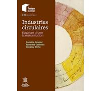 Industries circulaires: Esquisse d'une transformation
